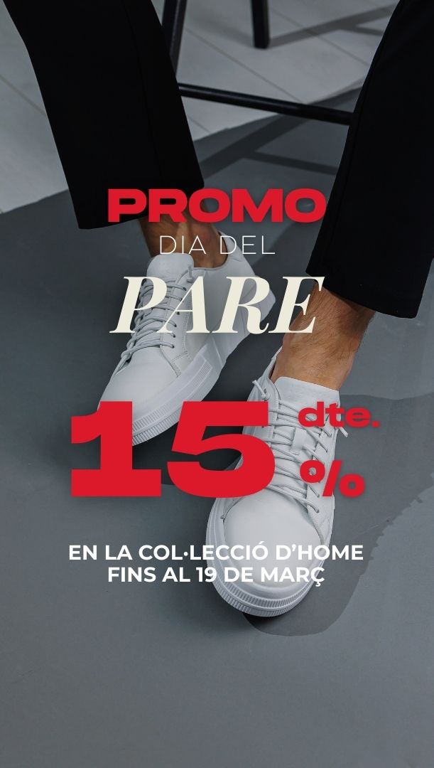 Promoció Dia del Pare: 15% de descompte en tota la col·lecció d'home